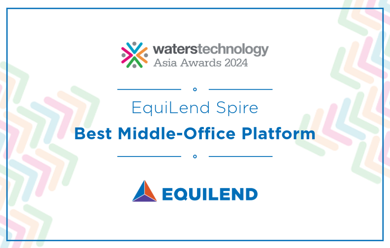 EquiLend Spire Wins Best Middle-Office Platform