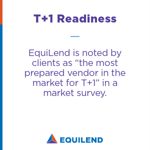 • T+1 Readiness: EquiLend is noted by clients as “the most prepared vendor in the market for T+1” in a client survey.